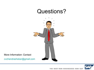 More Information: Contact [email_address]   Questions? 