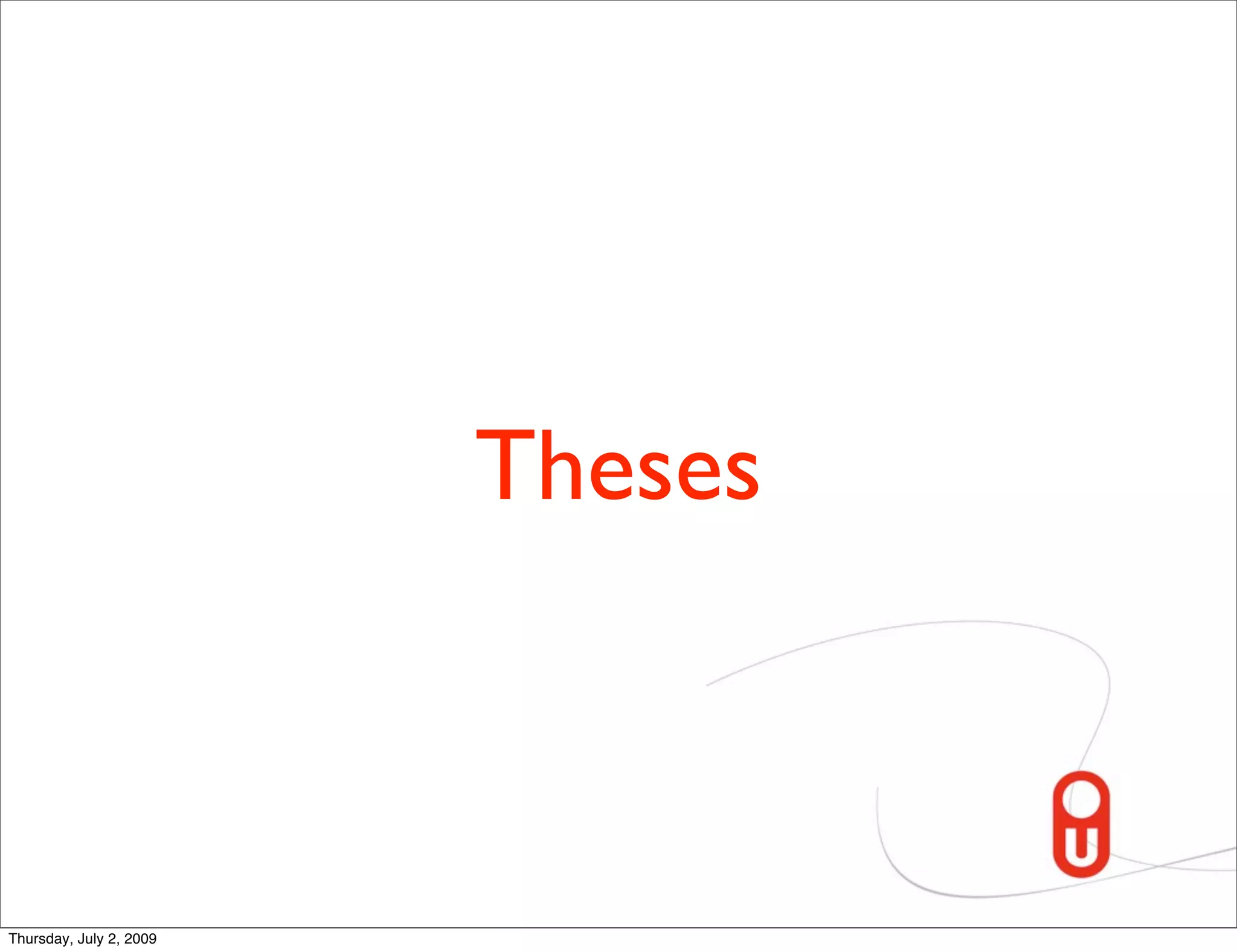 Theses



Thursday, July 2, 2009
 