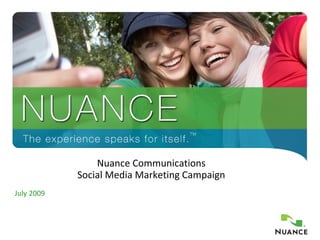 Nuance Communications Social Media Marketing Campaign July 2009 