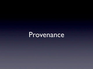 Provenance
 