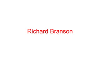 Richard Branson 