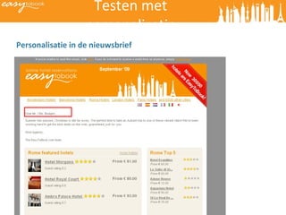 Testen met personalisatie Personalisatie in de nieuwsbrief 
