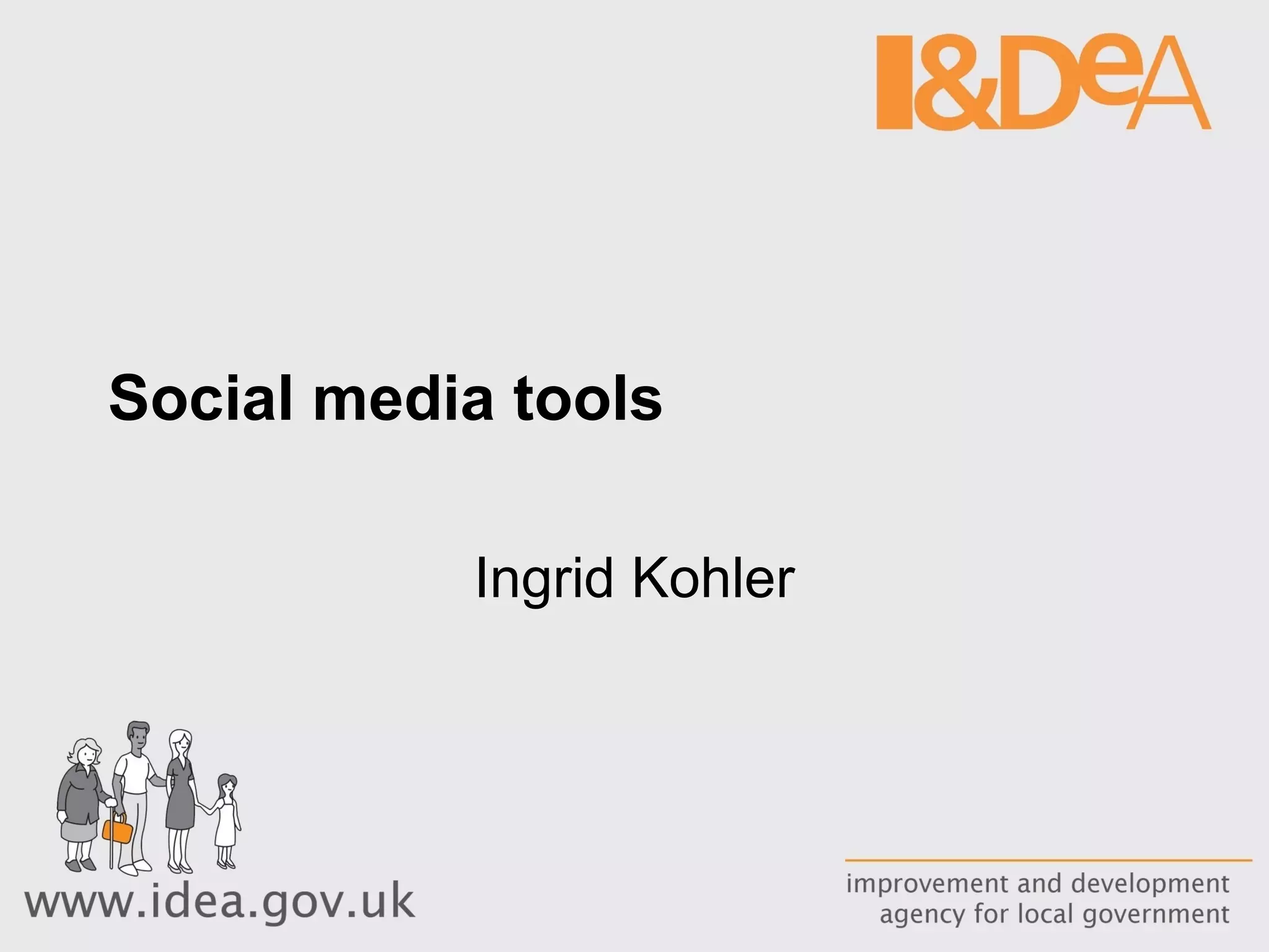 Social media tools Ingrid Kohler 