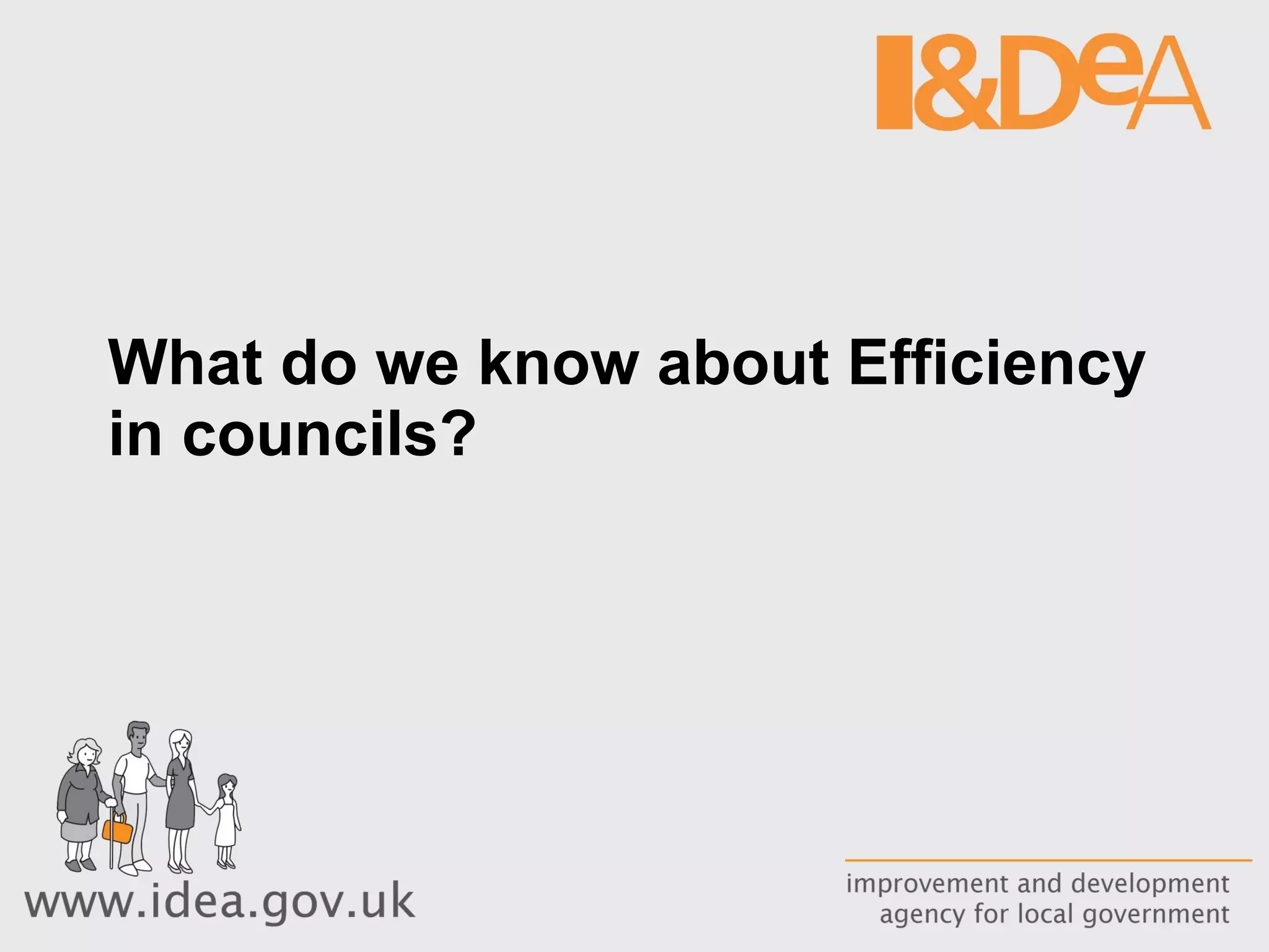 What do we know about Efficiency in councils? 