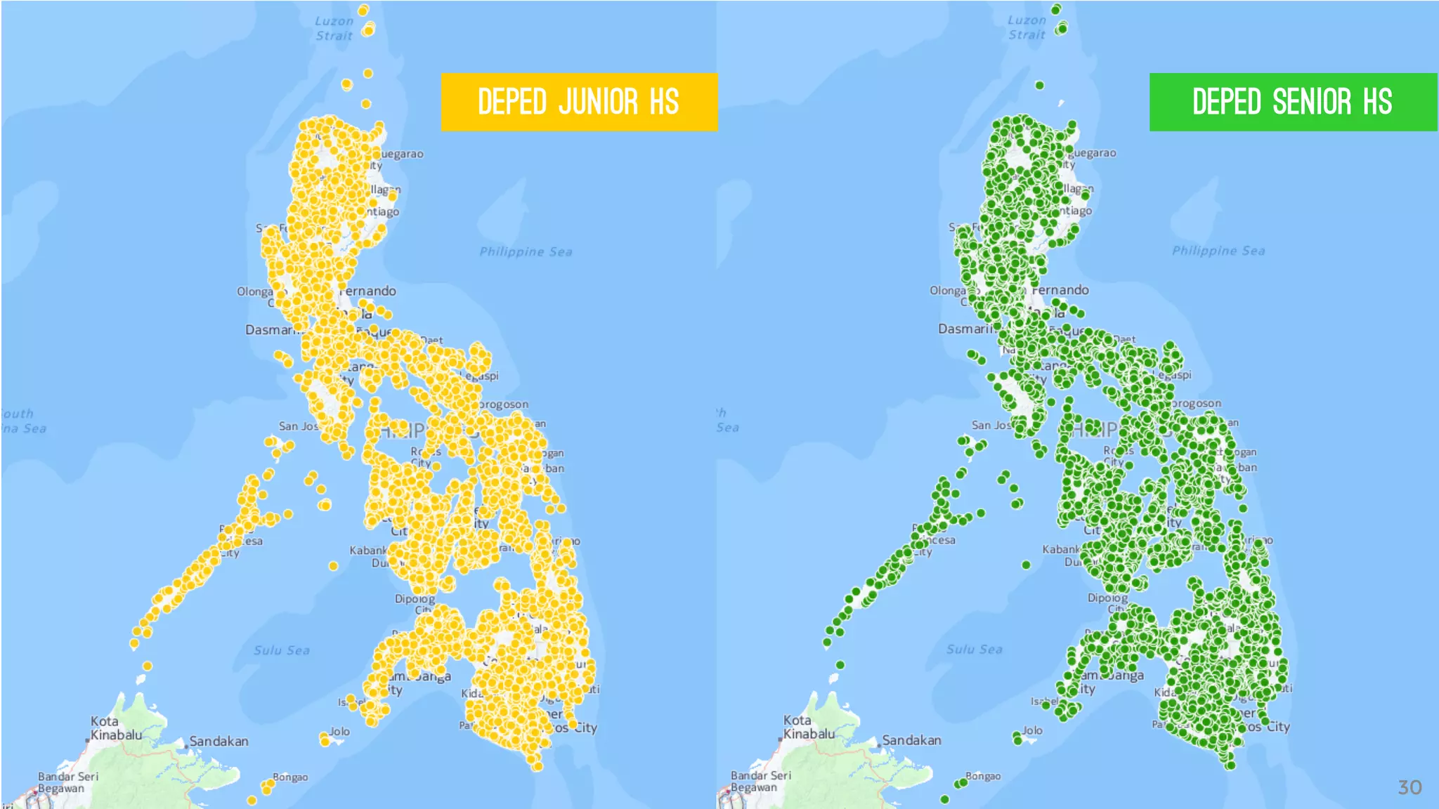 DepEd Junior HS DepEd Senior HS
30
 