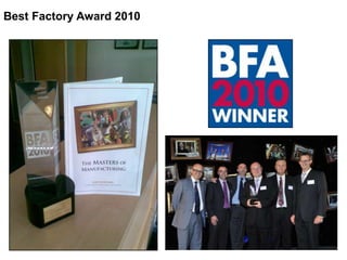 Best Factory Award 2010
 