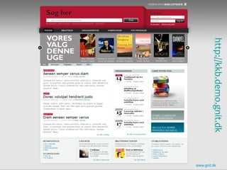 http://kkb.demo.gnit.dk
                          www.gnit.dk
 