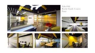 Tabs100
World Trade Centre
Pune
 