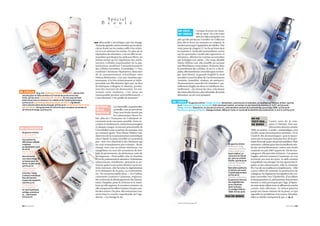 Spécial
                                                                                             B e a u t é
                                                                                                 R
                                                                                                                                                ON VEUT…          Lorsque la peau est lasse,
                                                                                                                                                DU TONUS          elle se tasse. On a les traits
                                                                                                                                                                  tirés, les rides marquées. Les
                                                                                                                                               plis qu’elle prend sur l’oreiller ne s’effacent
                                                                                      GGG  alias acide L-ascorbique, qui s’en charge.          plus dès le lever, les muscles se crispent, la
                                                                                       Toutes les grands-mères savaient qu’un demi-            tension provoque l’apparition de ridules. Une
                                                                                       citron frotté sur les mains suffit à les éclair-        vraie peau de chagrin ! C’est là qu’intervient
                                                                                       cir et à en atténuer les taches. En plus de sa          la vitamine E. Sa faculté antioxydante, active
                                                                                       réputation de stimulant, c’est en effet un an-          sur les peroxydes (molécules agressives et
                                                                                       tioxydant qui bloque les radicaux libres, en            irritantes), élimine les toxines accumulées
                                                                                       même temps qu’un régulateur des méla-                   par la fatigue et le stress. « Du coup, détaille
                                                                                       nocytes (cellules responsables de la pig-               Marie-Hélène Lair, elle insuffle un sursaut
                                                                                       mentation) modérant l’assombrissement                   aux fibroblastes musculaires. Présente dans
                                                                                       des cellules corrodées. Formidable ? « Oui,             la membrane des cellules, là où il y a des li-
                                                                                       confirme Christiane Montastier, directrice              pides, elle transforme ces acides gras en éner-
                                                                                       de la communication scientifique chez                   gie. Seul bémol, sa grande fragilité la rend
                                                                                       Helena Rubinstein, c’est une vitamine pas-              sensible à tous les aléas de l’environnement
                                                                                       sionnante, à la fois éclaircissante et indis-           (lumière, humidité, chaleur, air ambiant).
                                                                                       pensable aux fibroblastes âgés qui, au lieu             Heureusement, associée à la vitamine C, pa-
                                                                                       de fabriquer collagène et élastine, produi-             reillement fragile, les deux se stabilisent mu-
                                                                                       sent des enzymes de destruction. En ren-                tuellement. » Au niveau du vécu, cela donne
DE L’ÉCLAT          De g. à dr. Diabolique Tomate, de Garancia. Bonne mine             versant cette tendance, c’est aussi un                  des tissus plus fermes, plus rebondis, des traits
 assurée grâce au bêta-carotène et à l’extrait de jus de citron frais                  remarquable produit antivieillissement. »               détendus, un air tout pimpant.
 et bio. 33 € les 30 ml. Crème Mésolift, de Lierac. Un vrai coup de fouet              Concrètement ? On pétille de jeunesse !
 éclaircissant avec la vitamine C en vedette et de l’acide hyaluronique.
 40 € les 50 ml. Açai Damage Repairing Serum, de Kiehl’s. ingrédients                                                                        DU TONUS      De gauche à droite : Sisleÿa, de Sisley. Revitalisant, restructurant et stimulant, un classique qui fait tout, et bien. 255 € les
 100 % naturels pleins de jus d’orange. 56 € les 30 ml. Fluide lissant Multi-Active                                                            50 ml. Crème qui requinque, de Kenzoki. Petit remontant matinal, un bonheur du jour bourré de vitamines E, A et C. 59 € les 50 ml.
 jour, de Clarins. Anti-grise mine, du citron bio pour les peaux surmenées et          ON VEUT…           Ça chatouille, ça grattouille,       DNAge, de Nivea. Réparatrice. En plus de la E et de la C, cette émulsion contient de la vitamine B9, qui protège l’ADN. 15 € les 50 ml.
 de l’écorce d’orange. 55 € les 50 ml.                                                 DE LA              ça tiraille, c’est un peu rêche.     BB crème au ginseng, d’Erborian. Dopage exotique. Même en Corée, on reconnaît les bienfaits des vitamines (ici, E, A et C). 32 € les 45 ml.
                                                                                       DOUCEUR            Dans une étude menée par
                                                                                                          les Laboratoires Pierre Fa-
                                                                                       bre, plus de 1 Française sur 2 déclarait ré-                                                                                                      ON NE
                                                                                       cemment avoir une peau sensible. Entre in-                                                                                                        VEUT PAS… L’autre nom de la vita-
                                                                                       confort et intolérances, sécheresse passagère                                                                                                     DE RIDES  mine A ? Rétinol. Une star.
                                                                                       et plaques rouges, la mesure personnelle de                                                                                                                            Découverte dans les années
DE LA DOUCEUR
                                                                                       l’excitabilité varie toutefois du presque rien                                                                                                    1960, sa version « A acide », antiacnéique, s’est
 De gauche à droite :                                                                  au vraiment grave. Pour Marie-Hélène Lair,                                                                                                        révélée aussi étonnamment antirides. D’où
 Or de Rose Elixir                                                                     directrice de la communication scientifique                                                                                                       l’intérêt des dermatologues, puis le lance-
 Extrême, de By Terry.
 Une onction de                                                                        chez Chanel, la peau sensible se caractérise                                                                                                      ment par la marque française Roc de la pre-
 délicatesse rafﬁnée                                                                   par « une vive réactivité à des éléments qui                                                                                                      mière formule ayant réussi à la stabiliser. Mais
 comptant                                                                              ne sont normalement pas irritants : froid,                                                                           De gauche à droite :         attention, célèbre pour être la meilleure mo-
 33 ingrédients. 115 €                                                                                                                                                                                      Re-Plasty Prodigy
                                                                                       chaud, vent, eau ou même émotions. Les                                                                               Concentré antirides,
                                                                                                                                                                                                                                         lécule antivieillissement (selon une étude
 les 30 ml.
 Beauty Sleep Palette,
                                                                                       symptômes en sont des sensations de brû-                                                                             Helena Rubinstein.           conduite en juin 2007 auprès de 150 derma-
 d’Yves Saint Laurent.                                                                 lure, de picotements, de sécheresse, voire de                                                                        Quasi médical, un            tologues), elle peut être irritante. « Les peaux
 Réconfortants,                                                                        la couperose. » Pour pallier cela, la vitamine                                                                       concentré de rétinol         fragiles, précise Laurence Cassereau, ne s’en
 une crème visage et                                                                   B5 est là, puissamment salvatrice. Hydratante,                                                                       pur, plus un cocktail        serviront pas tous les jours. Le défi consiste
 un baume pour les                                                                                                                                                                                          d’actifs. 139 € les 30 ml.
                                                                                       adoucissante, émolliente, apaisante et an-                                                                           Liftactiv rétinol HA         à équilibrer son dosage. On lui rajoute des li-
 lèvres. Et plein de B5.
 59 € les 30 ml.                                                                       tistress (grâce à son action lénitive sur le sys-                                                                    yeux, de Vichy.              pides et des adoucissants, telle la vitamine
 Flash défatigant                                                                      tème nerveux), elle favorise la régénération                                                                         Best-seller à petit prix,    B5, l’un de ses meilleurs compléments. » Elle
 regard, de Dior.                                                                      et la résistance de la peau, sa cicatrisation,                                                                       le rétinol y est marié       a pour effets de stimuler la production de
 Futuriste, l’objet                                                                                                                                                                                         à l’acide hyaluronique.
                                                                                       etc. Un incontournable donc. « On l’utilise,                                                                         32 € les 30 ml.
                                                                                                                                                                                                                                         collagène, de régulariser la migration des cel-
 à embout métallique
 lisse divinement
                                                                                       commente Laurence Cassereau, responsa-                                                                               Skin Vivo, de Biotherm.      lules nouvelles vers l’épiderme, d’accélérer
 la peau des paupières.                                                                ble recherche & développement des labora-                                                                            Du plancton thermal,         la desquamation et, phénomène exactement
 100 € les 15 ml.                                                                      toires Darphin, pour la richesse et le moel-                                                                         des oligoéléments            inverse à celui provoqué par l’âge, d’épais-
 Triple Active jour,                                                                   leux qu’elle apporte à certaines textures où                                                                         et six vitamines             sir cette strate ultime tout en affinant la couche
 de L’Oréal Paris.                                                                                                                                                                                          (dont la A) pour
                                                                                       elle compense les effets irritants d’autres mo-                                                                      un antiâge ciblé sur         cornée. Info officieuse : le rétinol pénètre
 Un must hydratant,
 antiâge, protecteur                                                                   lécules actives. De plus, elle restructure vrai-                                                                     l’ADN. 60 € les 50 ml.       jusqu’aux bases mêmes de la peau, ce qui
 et… adoucissant.                                                                      ment bien la couche superficielle de l’épi-                                                                                                       zigouille les problèmes à la source. Résultat,
 6 € les 50 ml.                                                                        derme. » Ça change la vie.                                                                                       PAS DE RIDES                     rides et ridules marquent le pas. G M. T.

                                                                                                                                               Carnet d’adresses page 89
 62 G 29/10/2009                                                                                                                                                                                                                                                                 29/10/2009 G 63
 