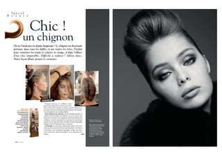 Spécial
B e a u t é
    R


                               Chic !
                 un chignon
   On ne l’avait pas vu depuis longtemps ! Le chignon est désormais
   partout, dans tous les défilés et sur toutes les têtes. Parfait
   pour remonter les traits et éclairer le visage, il dope l’allure
   d’un chic imparable. Difficile à réaliser ? Allons donc.
   Notre leçon filmée prouve le contraire.




                                MAKING-OF
                                   Gregory Kaoua, le coiffeur, com-
                                 mence par lisser les cheveux vers l’ar-
                                 rière. Puis il les sépare en deux masses distinctes
             MAGIC HAIR,         par une raie tout au long de la tête jusqu’à la nuque,
       DE SCHWARZKOPF
       Les extensions à la       en ménageant une frange légère.
         portée de toutes.         Pour donner du volume à cette double banane, il
             Trois bandes        utilise des boudins en Nylon (on en trouve sur
              de cheveux         Internet ou dans les magasins de fournitures de
            synthétiques,
       chacune longue de
                                 coiffure) autour desquels il enroule la chevelure             Manteau en laine et col
                                                                                               en fourrure, Sonia Rykiel.
     35 cm, avec des mini-       jusque sur le haut du crâne. Il suffit ensuite d’épingler
    pinces qui se cachent        chaque côté à l’intérieur des rouleaux.                       Mise en beauté des cheveux par
             dans la vraie         La frange est un peu crêpée puis lissée vers l’ar-          Gregory Kaoua pour Kérastase
      chevelure : résultat       rière pour recouvrir la base des boudins. On fixe à           avec le soin sans rinçage
                 invisible,                                                                    Nectar thermique, nutritif
            parfaitement         l’intérieur avec quelques épingles neige, qui doi-            thermoprotecteur, et avec
                                 vent, bien sûr, rester invisibles, et on vaporise de          le soin Lumière Nutri-Sculpt.
       naturel. 25 € le kit.
                                                                                               Disponible exclusivement dans
                                 laque.                                                  GGG   les salons de coiffure agréés
                                                                                               Kérastase.



    64 G 29/10/2009
 