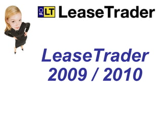 LeaseTrader 2009 / 2010 