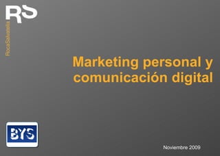 Marketing personal y comunicación digital Noviembre 2009 