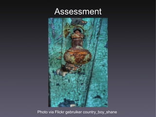 Assessment Photo via Flickr gebruiker country_boy_shane   