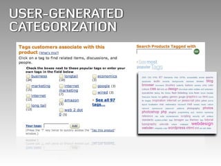 USER-GENERATED
CATEGORIZATION
 