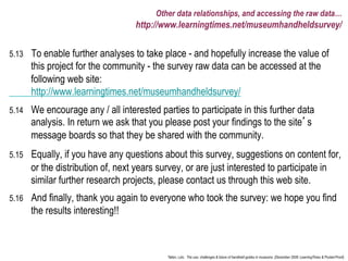 Other data relationships, and accessing the raw data…
                                   http://www.learningtimes.net/muse...