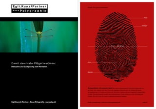 Statistik: Der typische Schwarzfahrer

 Neue    Pol y g r a p hie

                                                                                                                                                              Reich




                                                                                                                                                          Intelligent




                                                                                                Schweizer Staatsbürger




                                                     Jung
Damit dem Halm Flügel wachsen:
Retusche und Composing vom Feinsten.

                                                     Männlich




                                                     Schwarzfahrer mit weissem Hemd Der typische Schwarzfahrer? Die Antwort liegt ja wohl auf
                                                     der Hand. Oder vielleicht doch nicht? Eine breit angelegte Untersuchung in der Schweiz hat bei den
                                                     schwarzfahrenden 2,5 Prozent aller Nutzer des öffentlichen Verkehrs die oben dargestellten Eigenschaften
                                                     ermittelt. Die überraschende Korrektur einer weitverbreiteten Fehleinschätzung und ein überzeugender
                                                     Hinweis, sich nicht immer auf (s) eine vorgefasste Meinung zu verlassen.



Egli.Kunz  Partner . Neue Polygrafie . www.ekp.ch   Quelle: Universität Bern, Institut für Erziehungswissenschaft                                         Seite 2
 