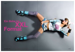 Interview




Ein Babe im
                         XXL
Format


connected 07 11 | 2009         Seite 6
 