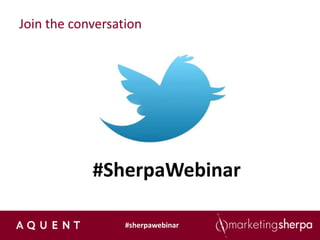Join the conversation




            #SherpaWebinar

                  #sherpawebinar
 