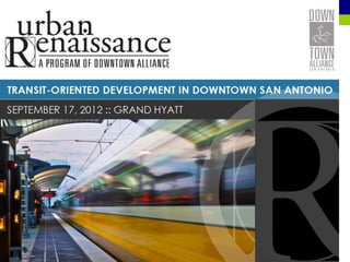 DART’s Role in Transit-Oriented Development
 