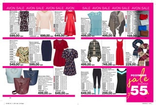 с э к о н о м ь 450 ₽
AVON SALE AVON SALE AVON SALE AVON SALE AVON SALE AVON SALE AVON SALE
ЗНИЖКИ
sale
55%до
РОЗУМНИЙ
84 85
Жіночий
шарф
«Шеріл»
Матеріали:
72% поліестер,
28% віскоза;
Розміри:
140х120 см.
02786
800,00 грн
499,00 грн
Шарф
Матеріал:
100% акрил;
Розміри:
180x50 см.
61299	 Червоний
61347	 Синій
400,00 грн
229,00 грн
Жіночий гаманець «Тіффані»
Матеріали: ПВХ, поліестер;
Розміри: 21х14 см;
Закривається на блискавку.
34969	 Овен
35032	 Стрілець
34981	 Лев
25002	 Водолій
24954	 Близнюки
24974	 Терези
24571	 Скорпіон
35510	 Рак
24574	 Риба
25165	 Діва
25166	 Козеріг
25024	 Телець
300,00 грн
159,00 грн
Жіноча сумка «Айлін»
Матеріали: штучна шкіра,
поліестер, етиленвінілацетат
(ЕВА). Розміри: 27х25х19 см.
розміри незйомного
нерегульованого плечового
ременя: 90х3 см.
Закривається на блискавку.
55549	 бордова
55593	 синя
67094	 блакитна
800,00 грн
499,00 грн
Жіночий
шарф
«Еліна»
Матеріал:
100% акрил
(тканина);
Розміри:
187x80 см.
67095
1000,00 грн
499,00 грн
Жіночий топ для
активного відпочинку
Матеріали:
100% поліестер (основний
чорного кольору);
100% поліестер (вставки
блакитного кольору);
92% поліестер,
8% еластан (сітка);
Довжина по спинці
для розміру 44-46:
близько 74,5 см.
35139	 Розмір 40-42
35935	 Розмір 44-46
35936	 Розмір 48-50
35937	 Розмір 52-54
35938	 Розмір 56-58
700,00 грн
299,00 грн
Жіноча сукня
Матеріали:
96% поліестер,
4% еластан;
Матеріал сітчастої
вставки: 100%
поліестер; Довжина
виробу (по спині)
для розміру
44-46: близько 105 см.
92696	Розмір 40-42
92698	Розмір 44-46
92706	Розмір 48-50
93121	Розмір 40-42
93915	Розмір 52-54
94120	Розмір 56-58
1200,00 грн}
649,00 грн
Жіночий
джемпер
Матеріали:
50% віскоза,
28% поліестер,
22% нейлон;
Довжина від
вищої точки
по плечах до
нижнього краю
для розміру
44-46: близько 63 см.
88424 Розмір 40-42
88473 Розмір 44-46
88969 Розмір 48-50
89086 Розмір 52-54
89204 Розмір 56-58
1200,00 грн 699,00грн
Жіноча сукня
Матеріал:
100% поліестер;
Довжина для
розміру 44-46:
близько 90 см.
88928	 Розмір 40-42
89140	 Розмір 44-46
89327	 Розмір 48-50
89778	 Розмір 52-54
89913	 Розмір 56-58
88560	 Розмір 40-42
88749	 Розмір 44-46
88867	 Розмір 48-50
88879	 Розмір 52-54
88891	 Розмір 56-58
900,00 грн
649,00 грн
Жіноча сукня
(двостороння)
Матеріали:
95% поліестер,
5% еластан
(сторона з принтом);
100% віскоза
(однотонна сторона).
трикотаж
Довжина переду
для розміру 44-46:
близько 85,5 см.
14908 Розмір 40-42
15087 Розмір 44-46
15112 Розмір 48-50
15573 Розмір 52-54
15571 Розмір 56-58
1000,00 грн
599,00 грн
Жіноча спідниця
«Вишуканий силует»
Матеріали:
97% поліестер, 3%
еластан (основний);
86% поліестер, 14%
еластан (підкладка);
Довжина по центру
для розміру 44-46:
близько 65 см.
22010 Розмір 40-42
22137 Розмір 44-46
22542 Розмір 48-50
22659 Розмір 52-54
22742 Розмір 56-58
1000,00 грн
599,00 грн
Жіноча блузка
Матеріали:
96% поліестер,
4% еластан;
Довжина для
розміру 44-46:
близько 64 см.
44392	
Розмір 40-42
44493	
Розмір 44-46
44566	
Розмір 48-50
44595	
Розмір 52-54
44740	
Розмір 56-58
900,00 грн
549,00 грн
Жіноча сукня
Матеріал:
100% поліестер;
Довжина для
розміру 44-46:
близько 120 см.
86464	 Розмір 40-42
86470	 Розмір 44-46
86492	 Розмір 48-50
86533	 Розмір 52-54
86582	 Розмір 56-58
1200,00 грн
749,00 грн
Жіноча блузка
Матеріал:
100% поліестер;
Довжина по центру
спинки для розміру
44-46: близько 95 см.
08452	Розмір 40-42
08453	Розмір 44-46
08821	Розмір 48-50
09582	Розмір 52-54
09653	Розмір 56-58
900,00 грн
499,00 грн
Жіночі штани
для активного
відпочинку
Матеріали:
85% поліестер,
15% еластан
(основний);
91% поліестер,
9% еластан (сітка).
14451 Розмір 40-42
14482 Розмір 44-46
14485 Розмір 48-50
14486 Розмір 52-54
14487 Розмір 56-58
1300,00 грн
649,00 грн
201909_EE_11_0051.indd All Pages 20/03/2019 13:46
 