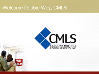 Welcome Debbie Wey, CMLS 