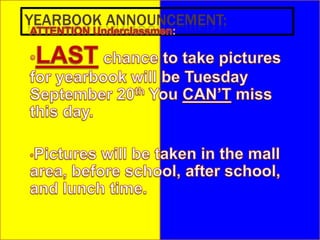 Congratulations to the new 2011-2012 Floral Club Officers:President- Shelby AdelsenVice President – Elaine MaloneSecretary – Katie GibbonsTreasurer – Sarah CurtisCo-Treasurer- Jessica JohnsonReporter – Jessica SineSentinel – Shelby VigilParliamentarian – Laurel GideonChaplain – Mallory HewittSocial Chair- Rachel CookHistorian – Jordan HarnessNext Floral Club Meeting: Wed. 9/28 YEARBOOK ANNOUNCEMENT:ATTENTION Underclassmen:LASTchance to take pictures for yearbook will be Tuesday September 20th You CAN’T miss this day. 