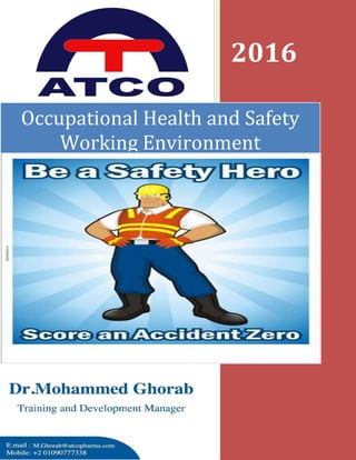 2016
Occupational Health and Safety
Working Environment
 