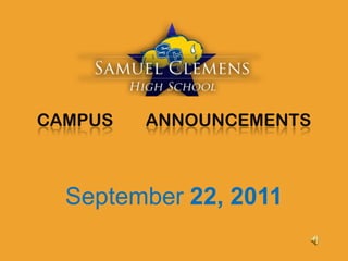 CAMPUS	 ANNOUNCEMENTS September 22, 2011 