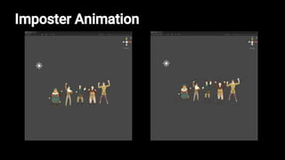 Imposter Animation
 