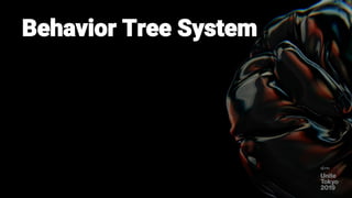Behavior Tree System
 