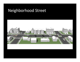 Neighborhood Street
 