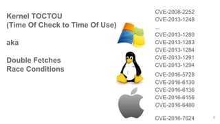 Toctou Window BlueHat v18 || A mitigation for kernel toctou vulnerabilities | PDF