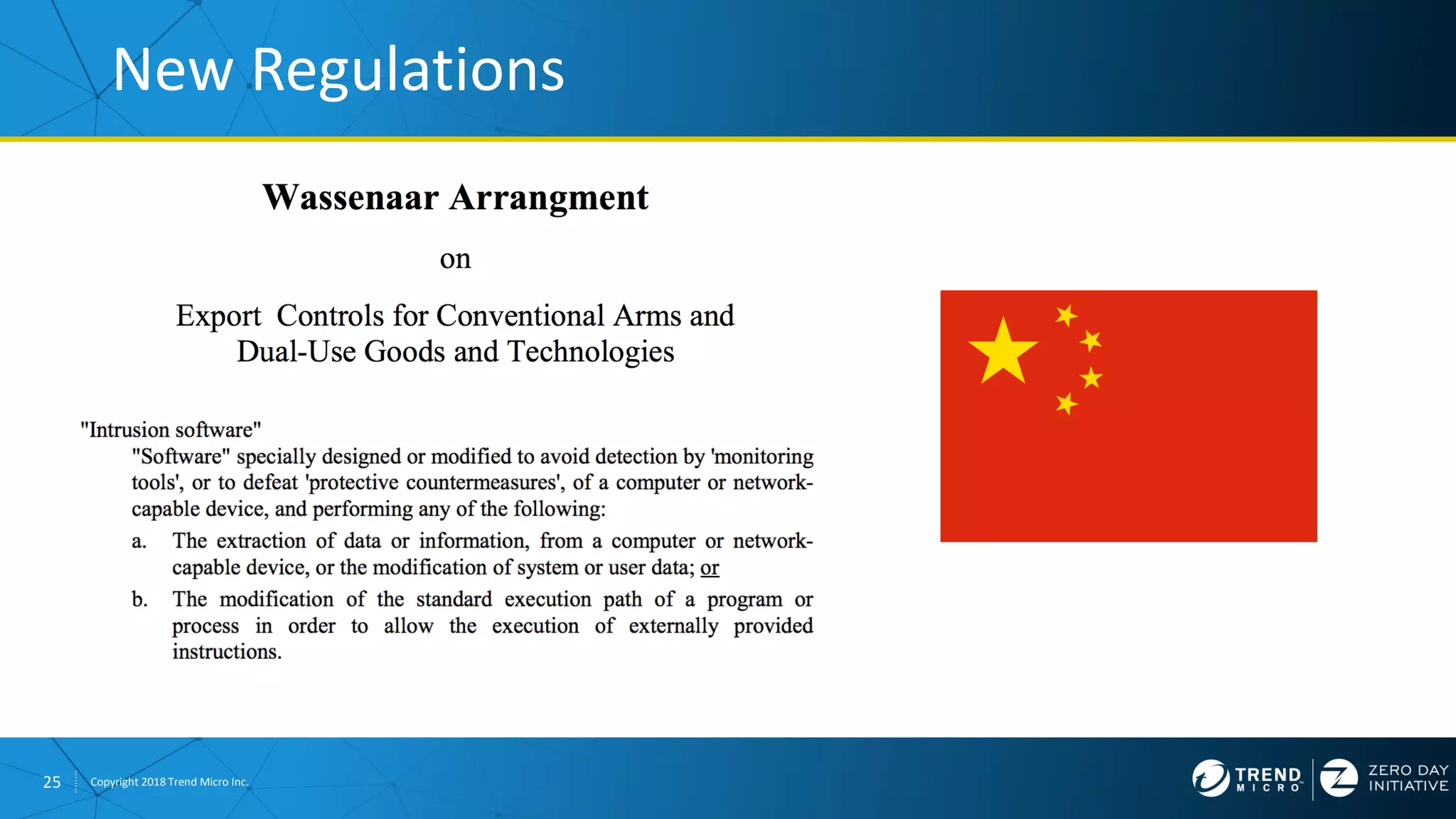 25 Copyright 2018 Trend Micro Inc.
New Regulations
 