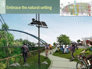 Embrace the natural setting
 