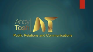 Public Relations and Communications
 