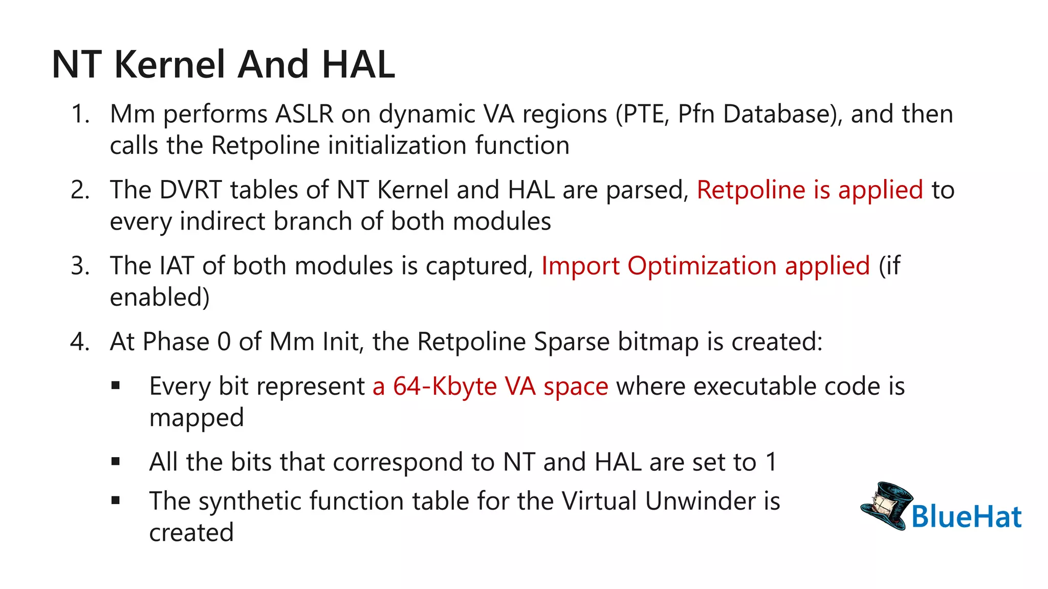Retpoline is applied
Import Optimization applied
a 64-Kbyte VA space
 