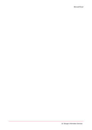 Microsoft Excel
St. George’s Information Services
 
