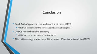 Saudi Arabia’s oil strategy and OPEC | PPTX