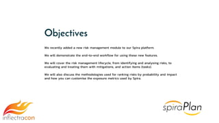 We recently added a new risk management module to our Spira platform.
We will demonstrate the end-to-end workflow for usin...