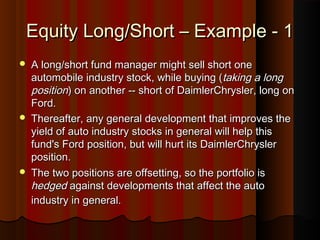 Long Short Examples Hedge Fund Strategies | PPT