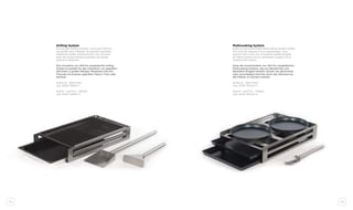 74 75
Grilling System
Le nouveau Grilling System, conçu par Alfa Pro,
est parfait pour préparer de grandes quantités
d’aliments grillés. Impressionnez vos convives
avec des extraordinaires grillades de viande,
poisson et légumes.
Das innovative von Alfa Pro ausgedachte Grilling
System ist perfekt für das Zubereiten von gegrillten
Gerichten in großen Mengen. Bezaubern Sie Ihre
Freunde mit leckeren gegrillten Fleisch, Fisch oder
Gemüse.
ACHILLE - QUATTRO
cod. ACKIT-GRISY-1
QUICK - GIOTTO - OPERA
cod. ACKIT-GRISY-2
Multicooking System
Grâce au révolutionnaire Multicooking System d’Alfa
Pro, avec les plaques à four superposées, vous
pourrez faire cuire une incroyable variété de plats
en même temps tout en optimisant l’espace de la
chambre de cuisson.
Dank des revolutionären von Alfa Pro ausgedachten
Multicooking Systems, das aus Backformen und
Backblech-Etagere besteht, können Sie gleichzeitig
viele verschiedene Gerichte durch die Optimierung
des Platzes im Garraum backen.
ACHILLE - QUATTRO
cod. ACKIT-MULSY-1
QUICK - GIOTTO - OPERA
cod. ACKIT-MULSY-2
 