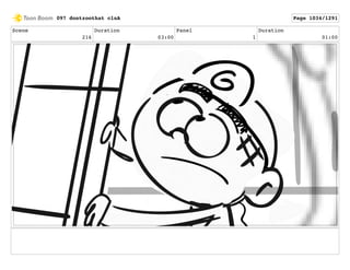 Scene
216
Duration
03:00
Panel
1
Duration
01:00
097 dontzoothat clnA Page 1034/1291
 