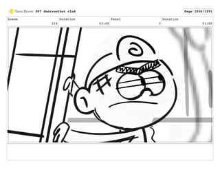 Scene
216
Duration
03:00
Panel
3
Duration
01:00
097 dontzoothat clnA Page 1036/1291
 