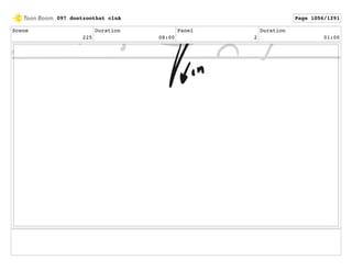 Scene
225
Duration
08:00
Panel
2
Duration
01:00
097 dontzoothat clnA Page 1056/1291
 