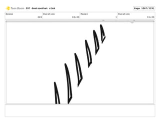Scene
228
Duration
02:00
Panel
1
Duration
01:00
097 dontzoothat clnA Page 1067/1291
 