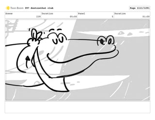 Scene
239
Duration
05:00
Panel
5
Duration
01:00
097 dontzoothat clnA Page 1111/1291
 