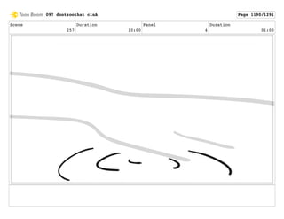 Scene
257
Duration
10:00
Panel
4
Duration
01:00
097 dontzoothat clnA Page 1190/1291
 