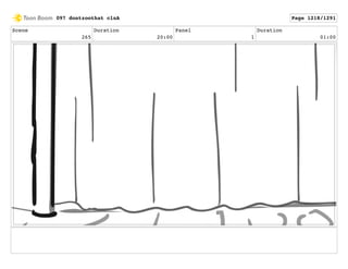 Scene
265
Duration
20:00
Panel
1
Duration
01:00
097 dontzoothat clnA Page 1218/1291
 