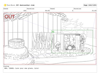 Scene
266
Duration
06:00
Panel
4
Duration
01:00
Dialog
MRS. CHANG: Love your new place, Lois!
097 dontzoothat clnA Page 1241/1291
 