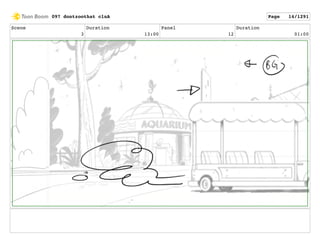 Scene
3
Duration
13:00
Panel
12
Duration
01:00
097 dontzoothat clnA Page 14/1291
 